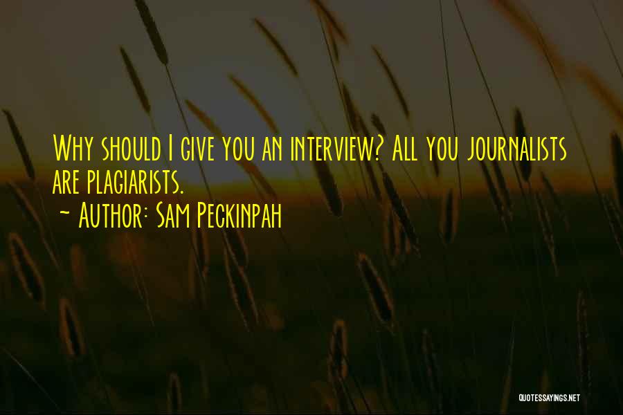 Sam Peckinpah Quotes 1009725