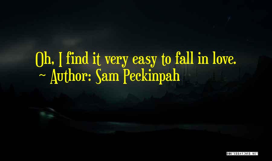 Sam Peckinpah Quotes 1438873