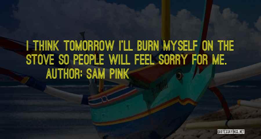 Sam Pink Quotes 1080870