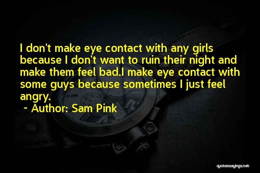 Sam Pink Quotes 2205534