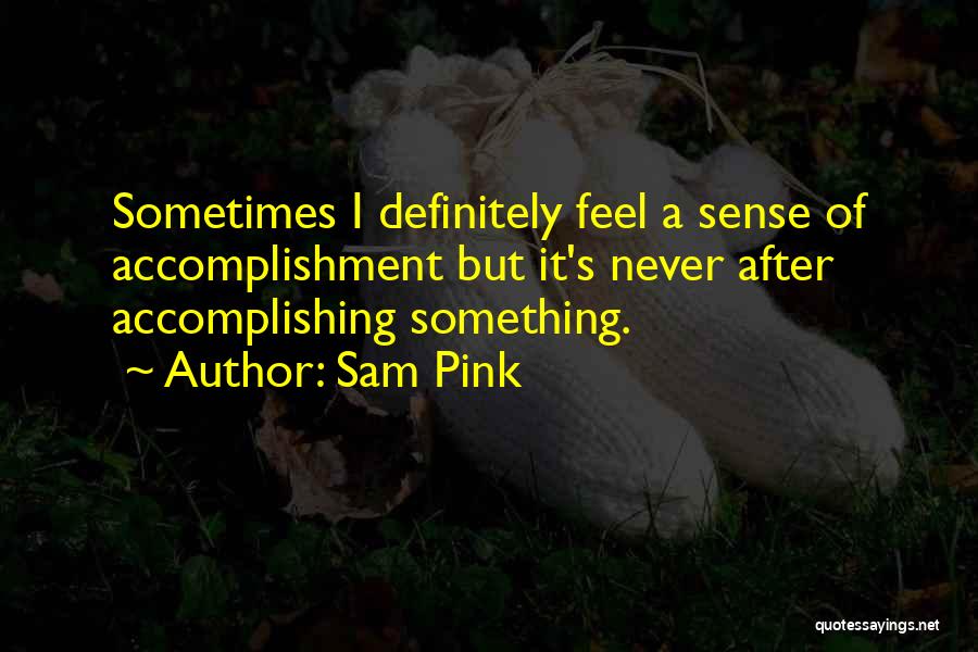 Sam Pink Quotes 978334