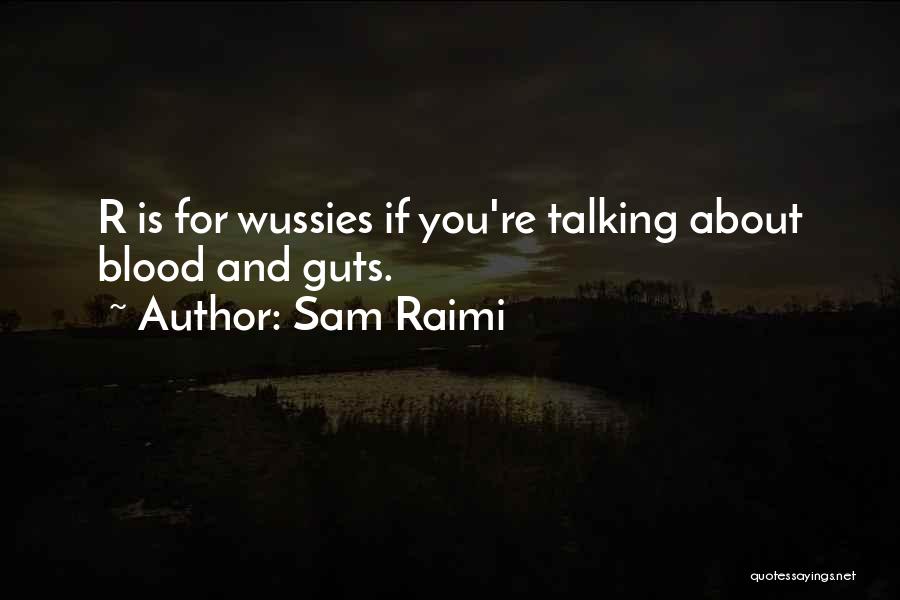 Sam Raimi Quotes 1433740