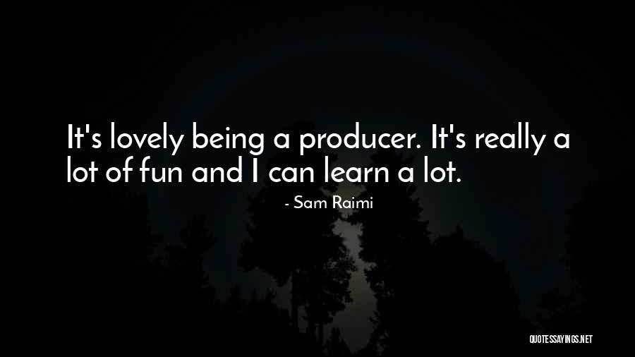 Sam Raimi Quotes 1453468