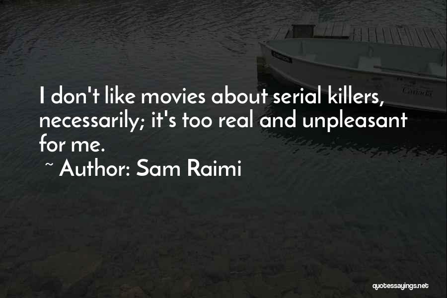 Sam Raimi Quotes 974840