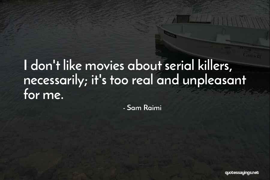 Sam Raimi Quotes 974840