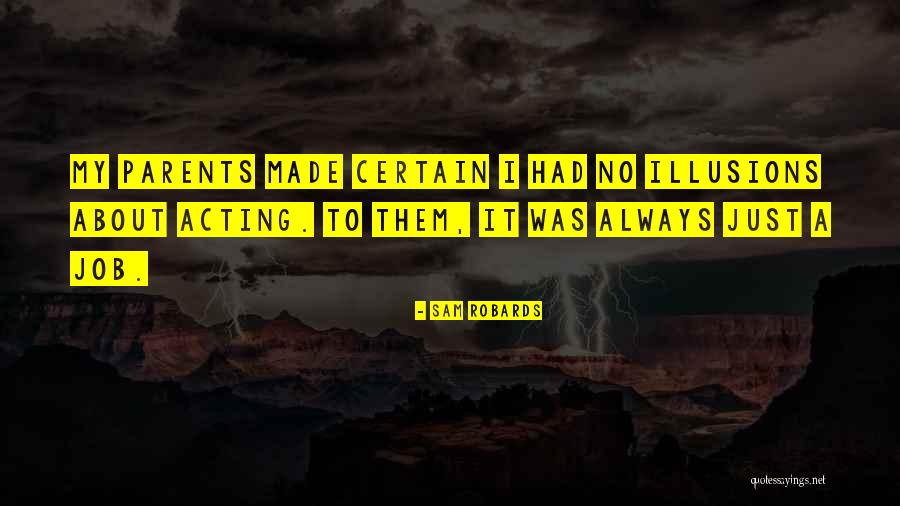 Sam Robards Quotes 841352 Sam Robards Quotes 841352