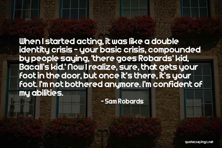 Sam Robards Quotes 887843 Sam Robards Quotes 887843