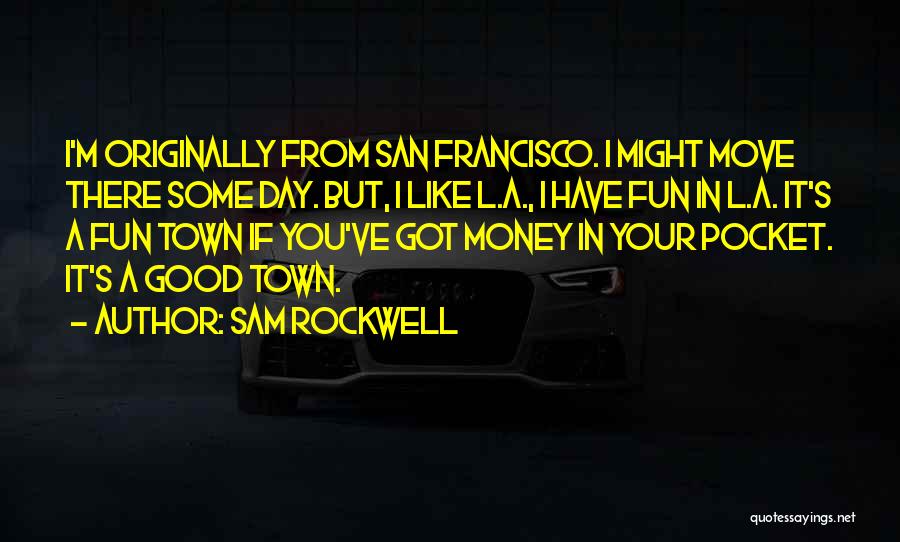 Sam Rockwell Quotes 108902