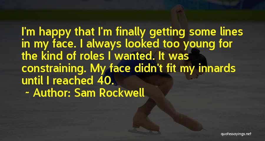 Sam Rockwell Quotes 112590