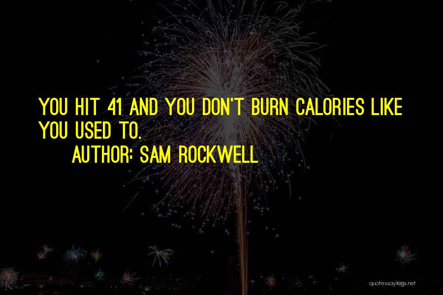 Sam Rockwell Quotes 1249754