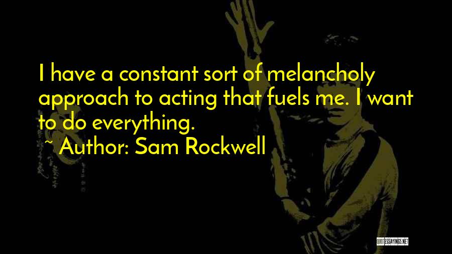 Sam Rockwell Quotes 1330736