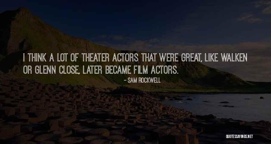 Sam Rockwell Quotes 1536213 Sam Rockwell Quotes 1536213