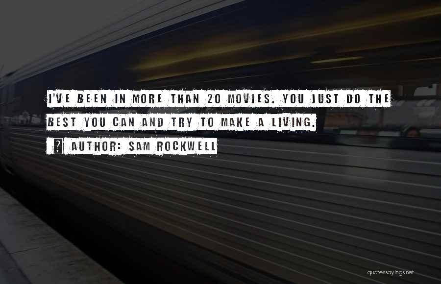 Sam Rockwell Quotes 1749449