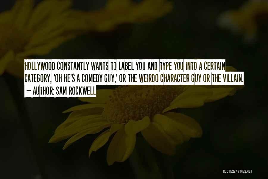 Sam Rockwell Quotes 1952717