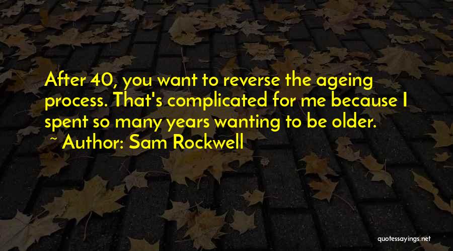 Sam Rockwell Quotes 2271648