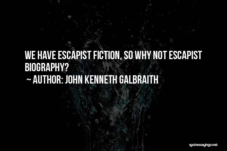 Sam Rockwell Seven Psychopaths Quotes By John Kenneth Galbraith
