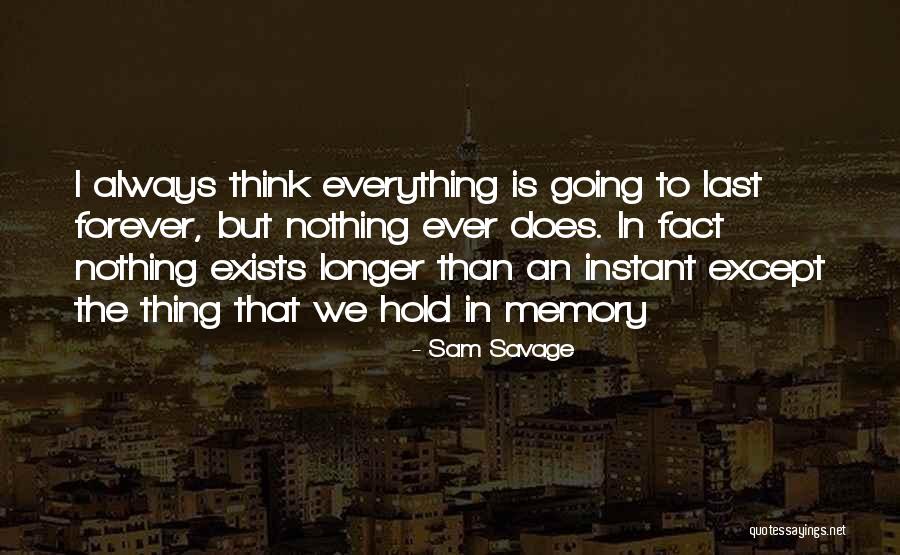 Sam Savage Quotes 426989