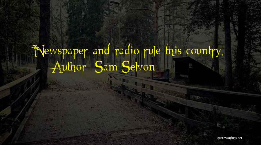 Sam Selvon Quotes 1481407