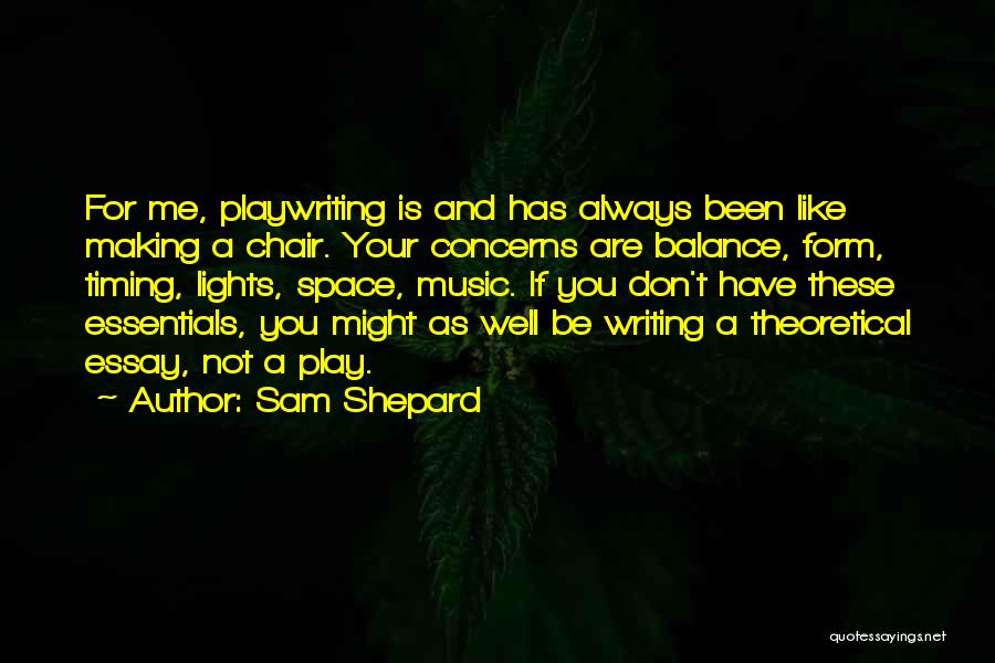 Sam Shepard Quotes 1004874