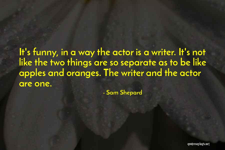 Sam Shepard Quotes 1016166