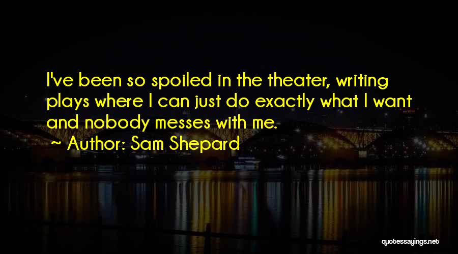 Sam Shepard Quotes 1111490