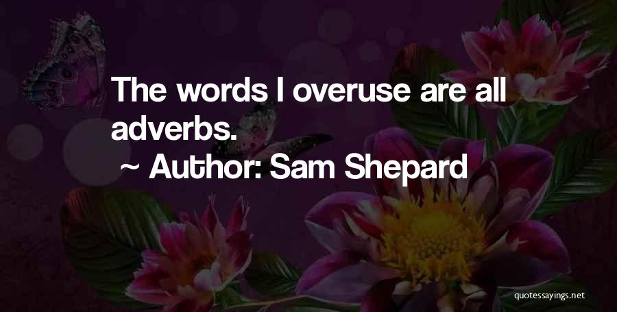 Sam Shepard Quotes 1258103