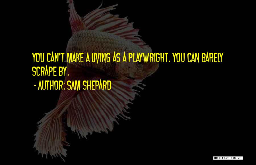 Sam Shepard Quotes 1897676