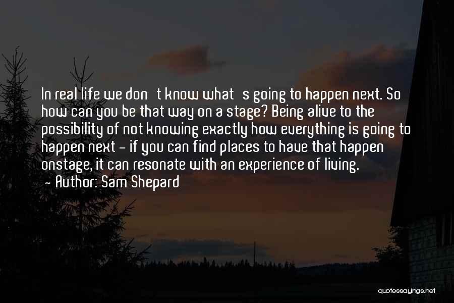Sam Shepard Quotes 277349