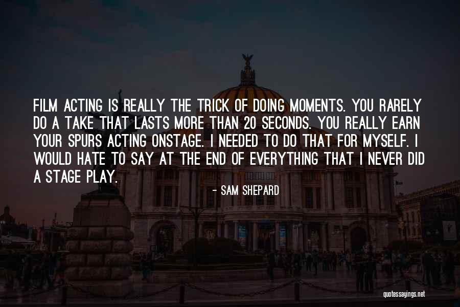 Sam Shepard Quotes 389673