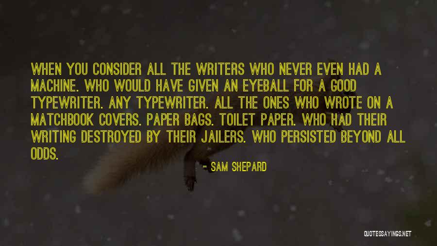 Sam Shepard Quotes 536144