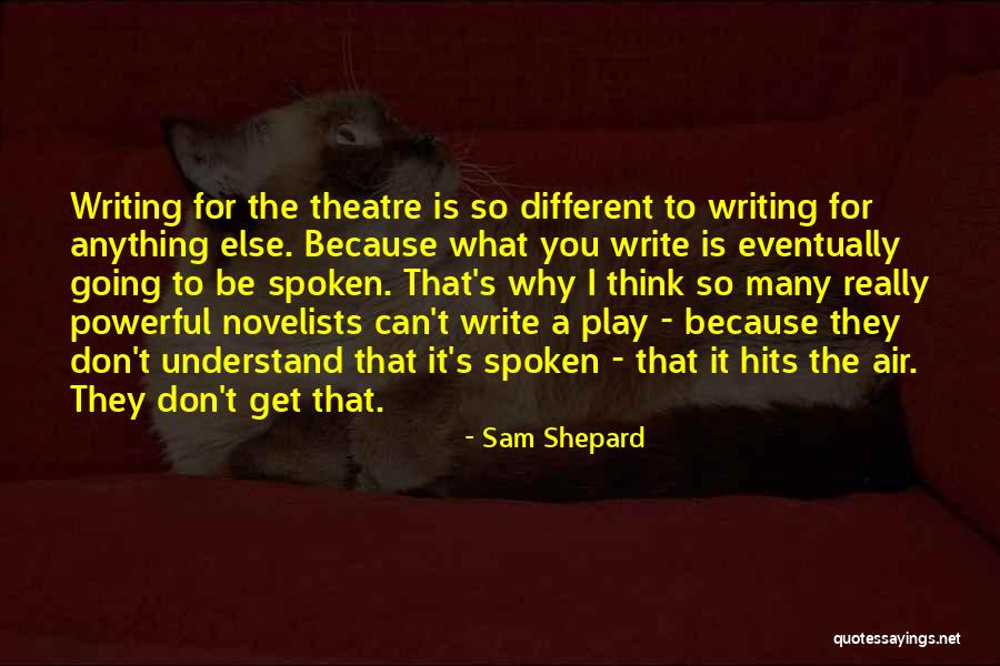 Sam Shepard Quotes 730438