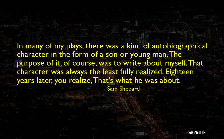 Sam Shepard Quotes 755978