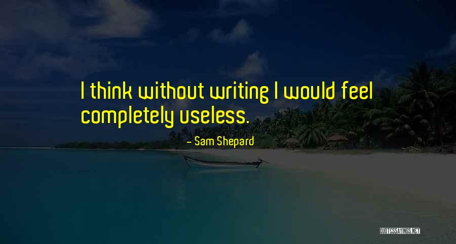 Sam Shepard Quotes 772412