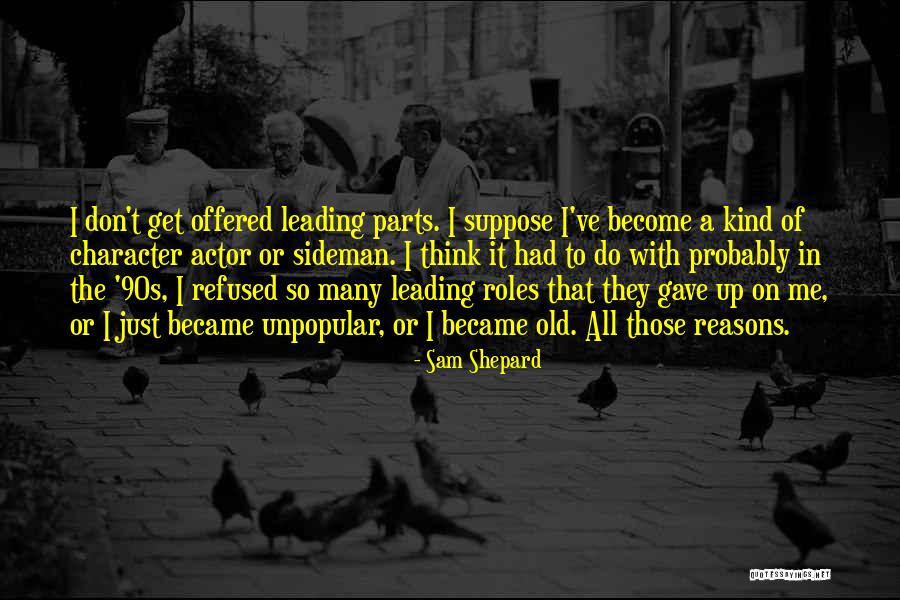 Sam Shepard Quotes 955474