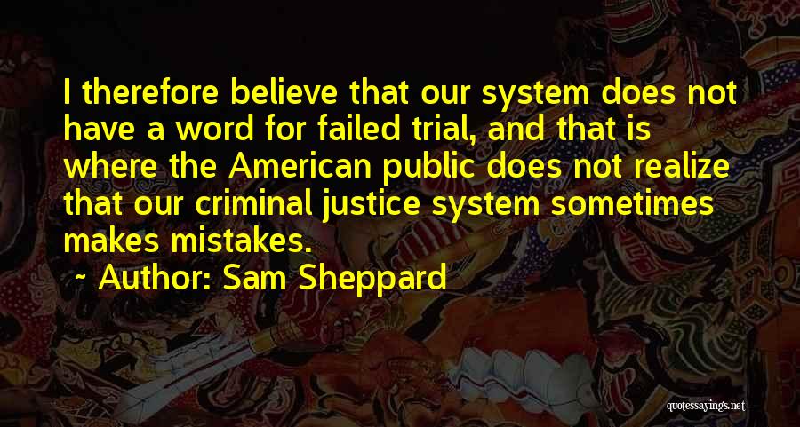 Sam Sheppard Quotes 1645281