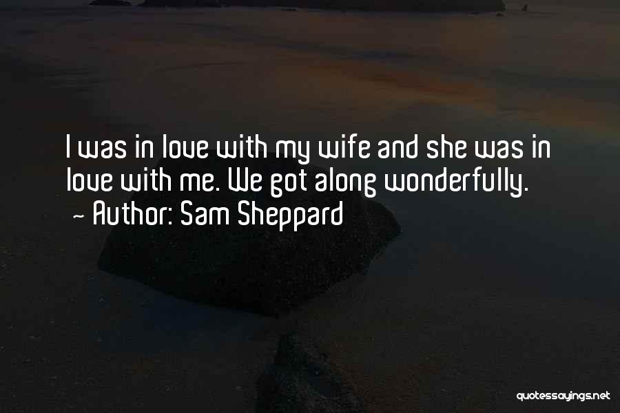 Sam Sheppard Quotes 1890144