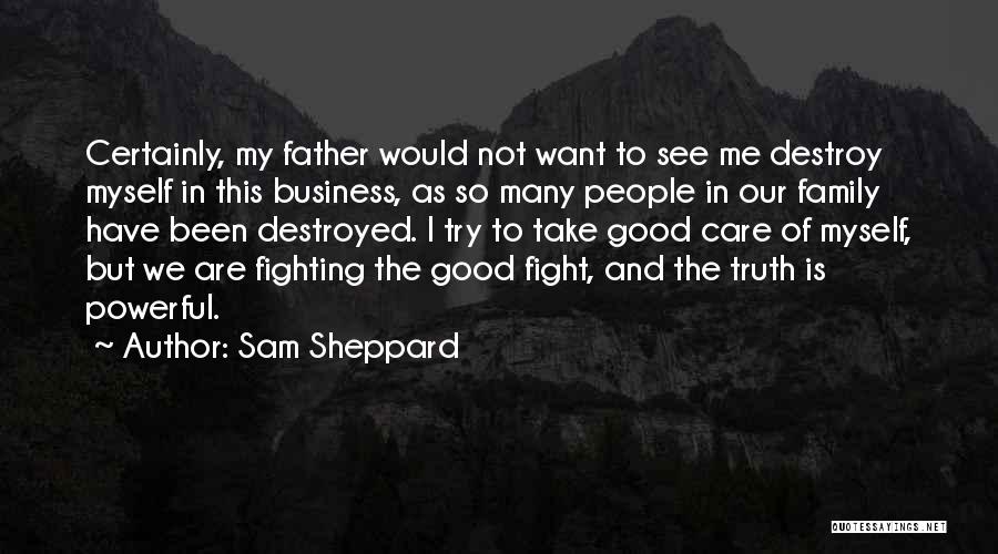 Sam Sheppard Quotes 2180348