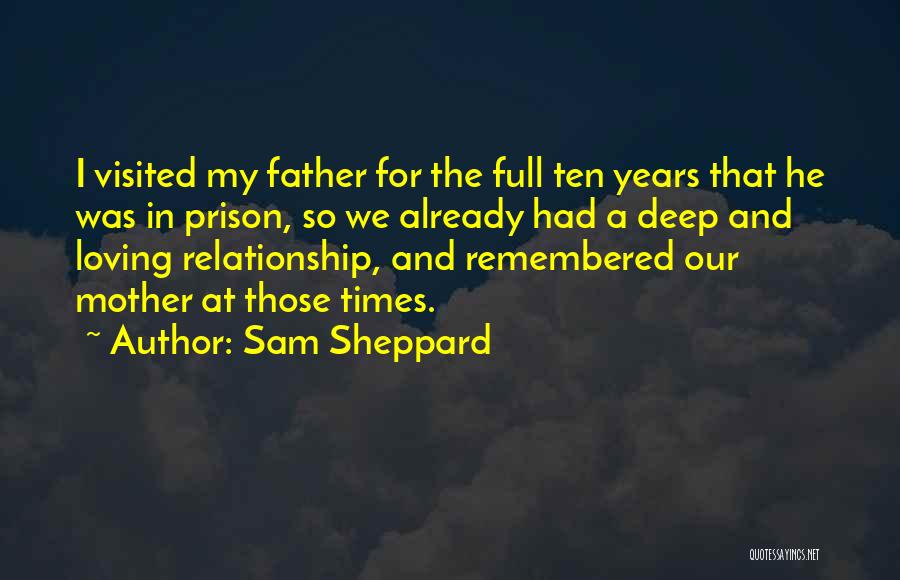 Sam Sheppard Quotes 877479