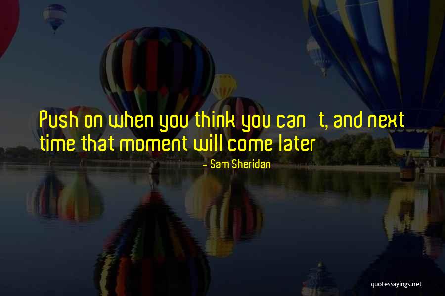 Sam Sheridan Quotes 1861492 Sam Sheridan Quotes 1861492