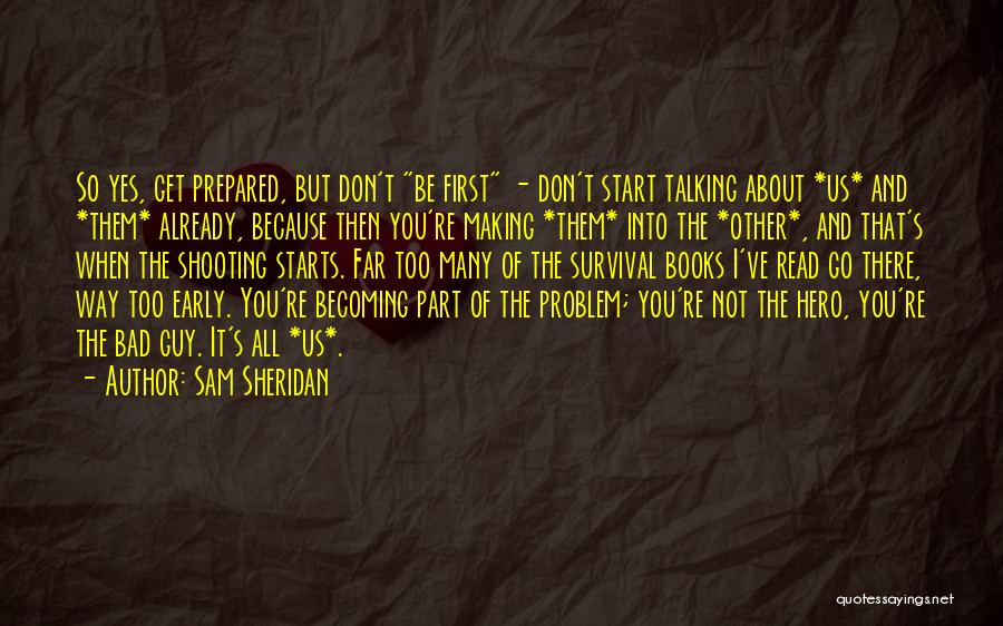 Sam Sheridan Quotes 2066770