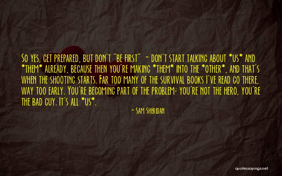 Sam Sheridan Quotes 2066770 Sam Sheridan Quotes 2066770