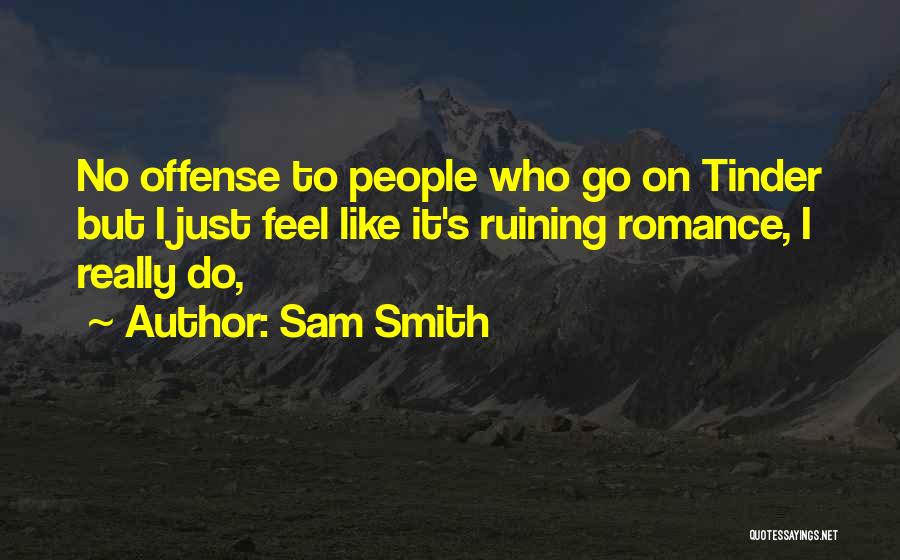 Sam Smith Quotes 1599040