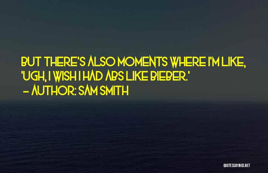 Sam Smith Quotes 638974