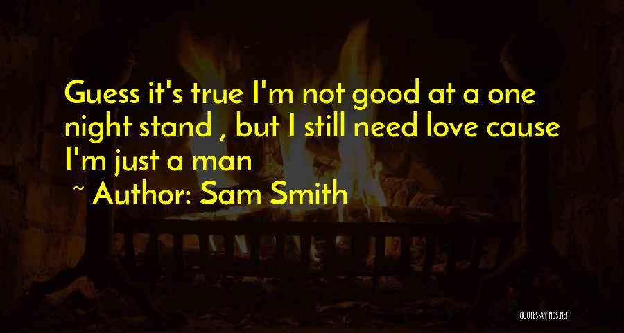 Sam Smith Quotes 654794