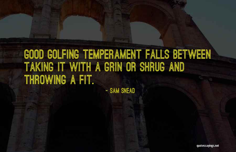 Sam Snead Quotes 1120259