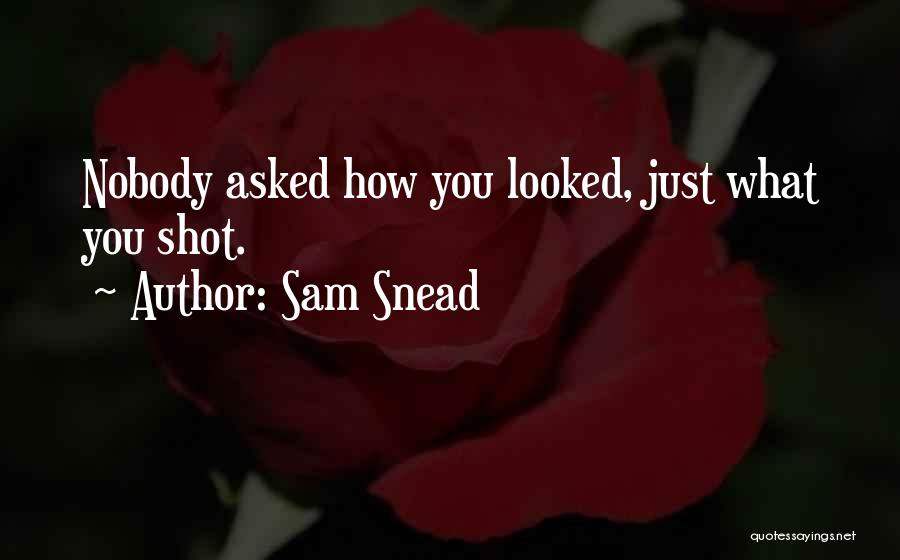 Sam Snead Quotes 1280046