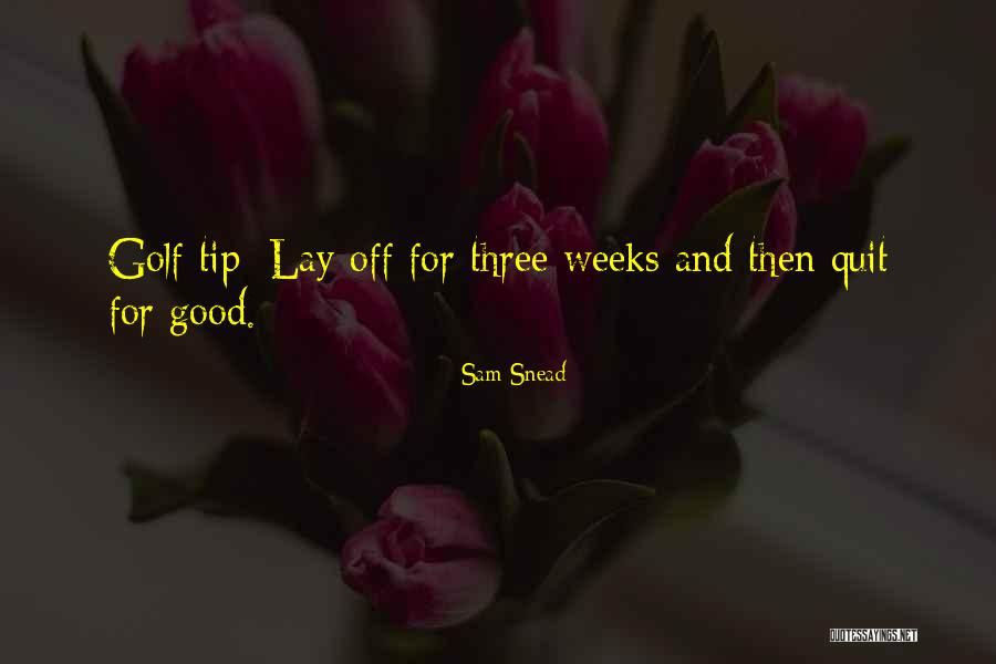 Sam Snead Quotes 416111