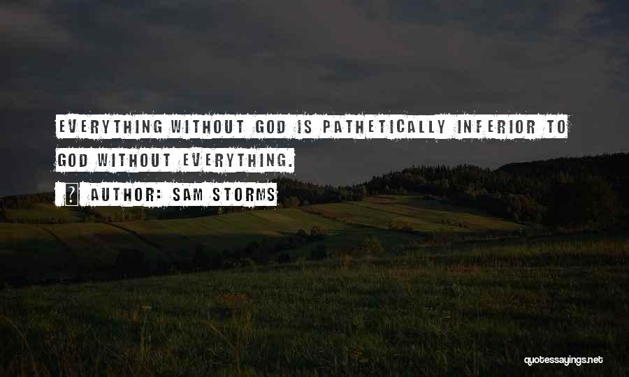 Sam Storms Quotes 1227763