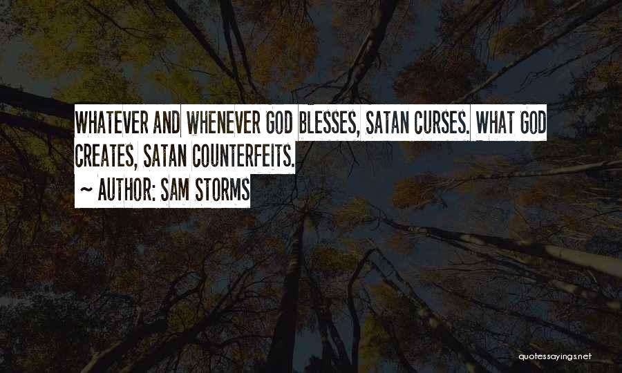 Sam Storms Quotes 1546475