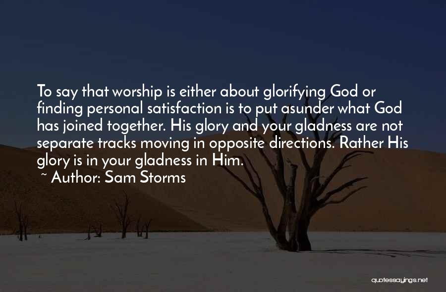 Sam Storms Quotes 2012661